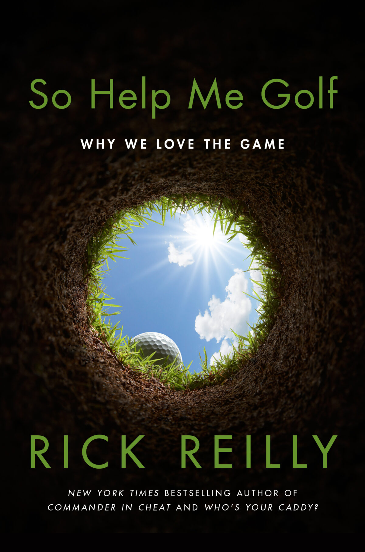 Rick Reilly’s ‘So help me golf’ is a love note to the game that will make you laugh and cry
