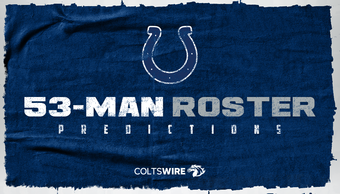 Colts’ 53-man roster prediction before training camp
