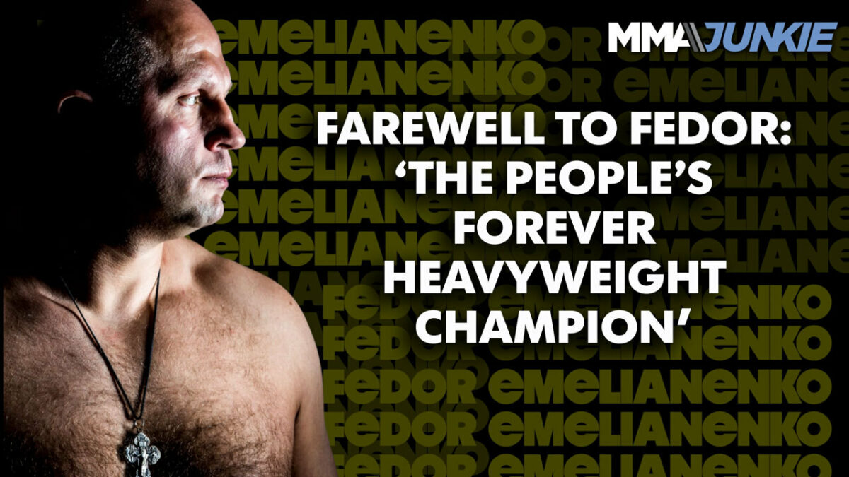 Farewell to Fedor: ‘The People’s Forever Heavyweight Champion’