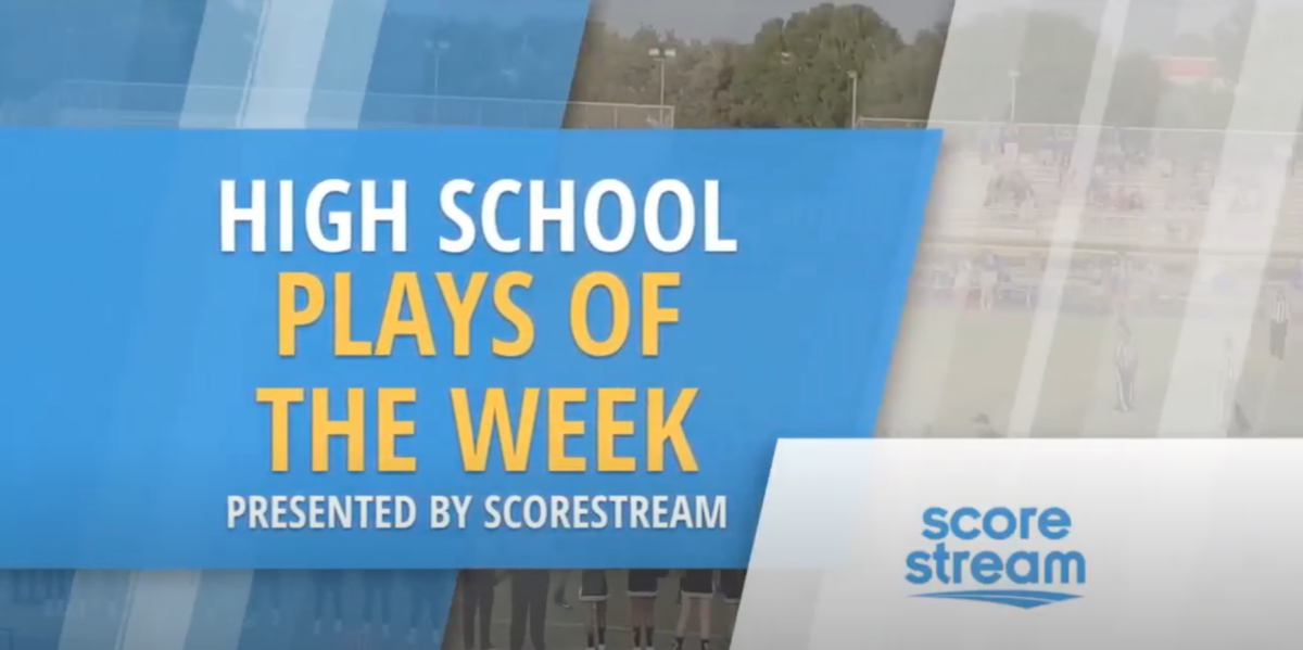 ScoreStream’s Top Plays of Week 3