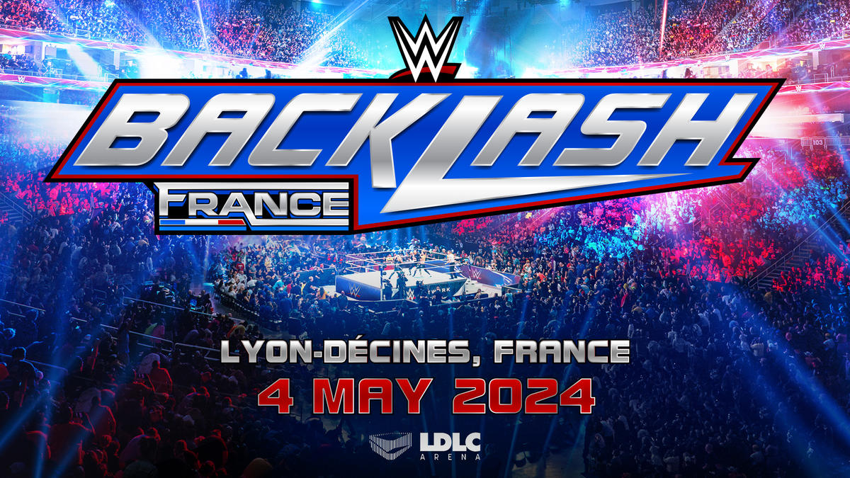 WWE in the City of Light: Backlash 2024 will take place in Paris