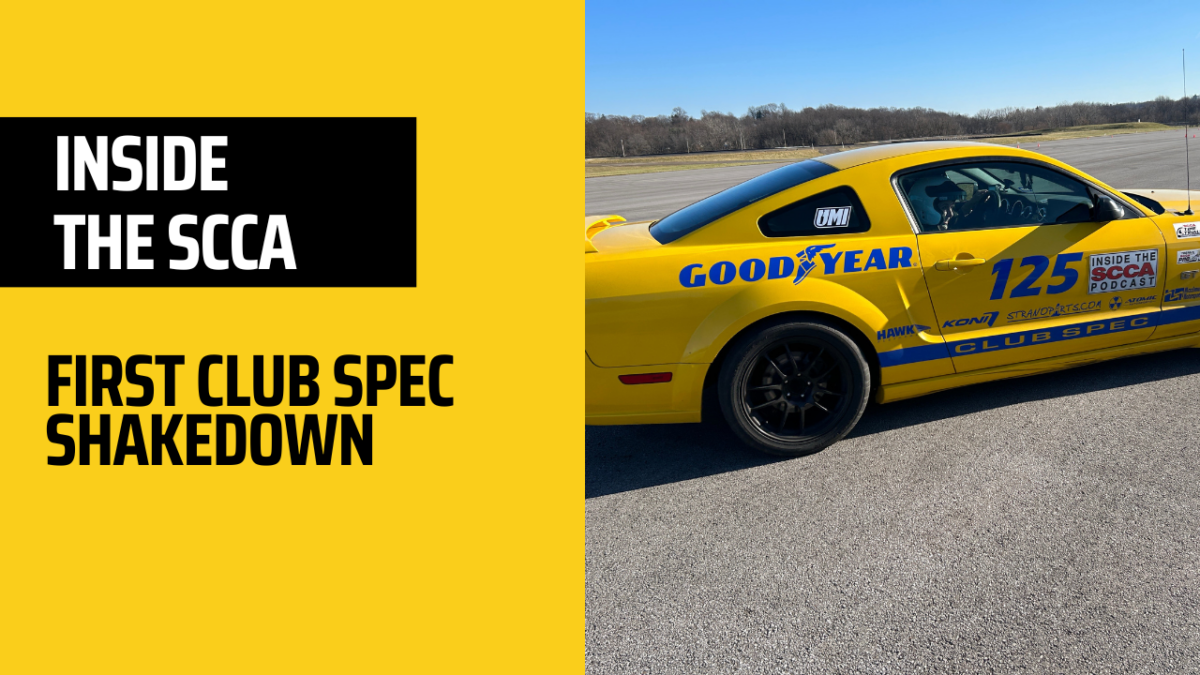 Inside the SCCA: Club spec Mustang first shakedown