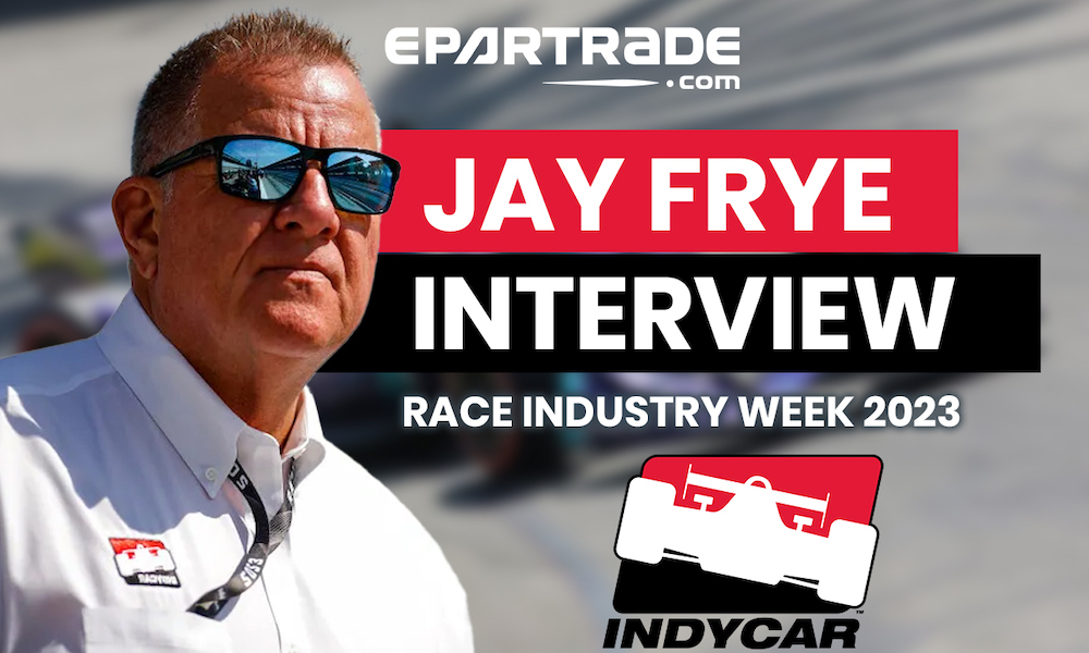Race Industry Week: Jay Frye interview