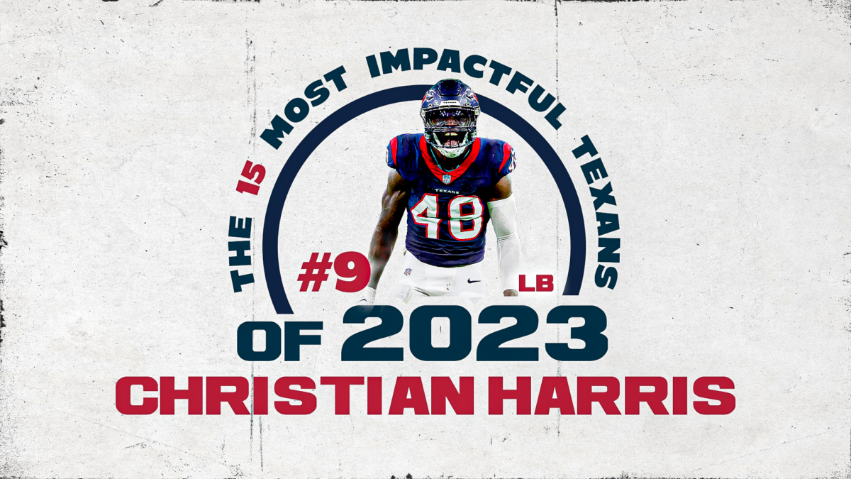15 Most Impactful Texans of 2023: No. 9 Christian Harris