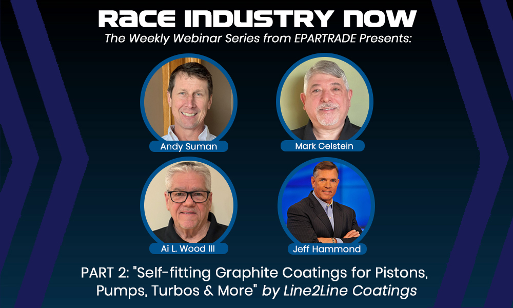 Next Race Industry Now webinar: Self-fitting graphite coatings for pistons, pumps, turbos, blowers and more