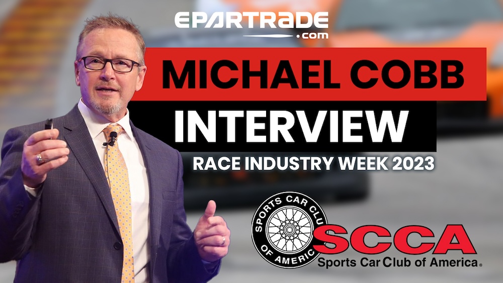 Race Industry Week interview with SCCA’s Michael Cobb