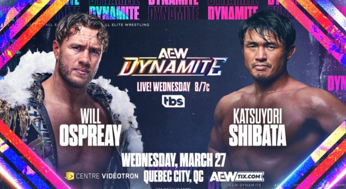 AEW Dynamite preview, card 03/27/24: Ospreay battles Shibata in Quebec City