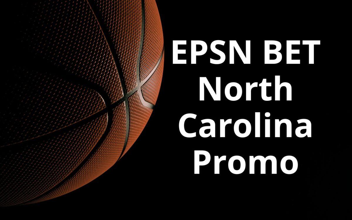 ESPN BET North Carolina Promo SBWIRENC – Get $225 in Bonus Bets & 200% Deposit Match