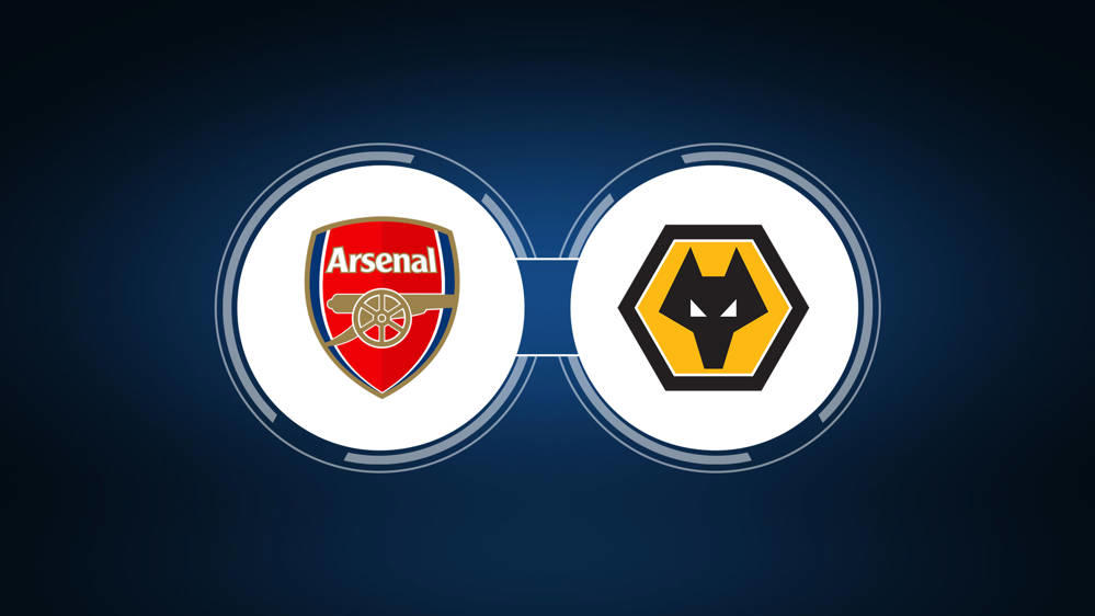 How to Watch Arsenal FC vs. Wolverhampton Wanderers: Live Stream, TV Channel, Start Time